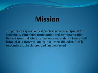 The agency investigates cases to better understand the families and their environment such as their culture or beliefs so that they provide services in the least biased way.