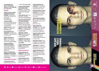 casa afrânio pei-           – Ilhéus. t 73 3634-5818     nossa senhora das
xoto Praça Afrânio                                       candeias Tv. Presidente
                            centro universitário
Peixoto, nº 38 Lençóis BA                                Kennedy, 7, Centro, Can-
                            de cultura e arte
t 75 3334-1728                                           deias. t 71 3601-0336
                            (cuca) R. Conselheiro
museus                      Franco, 66, Centro - Feira   nossa senhora do bom
                            de Santana. t 75 3221-       sucesso Pça. Senador
museu de arte contem-
                            9766                         Temistocles, 317, Centro,
porânea de feira de
santana R. Geminiano        cineclube da uefs Cam-       Cruz das Almas. t 75
Costa, 255, Centro, Feira   pus UEFS – Feira de          3621-4021
de Santana.                 Santana. t 75 3224-8004      santíssimo sacramen-
t 75 3603-7774                                           to Av. Santo Antônio dos
                            instituto dos artistas
casa do sertão              de teatro do baixo-          Navegantes, s/n, Centro,
Campus da UEFS, BR 116,     -sul R. Josino Emídio        Itaparica
Km 3, Novo Horizonte. t     do Rosário, 181, Tento –      t 71 3631-1243
75 3224- 8029               Valença. t 75 3641-0664
                                                         santo amaro de
hansen bahia R. 13 de       centro cultural danne-       ipitanga Pça. João Tiago
Maio, 13 – Cachoeira.       mann Av. Salvador Pinto,     dos Santos, s/n, Centro,
t 75 3425-1453              29, Centro – São Félix. t    Lauro de Freitas .t 71
                            75 3438-4308                 3287-3445/ 3288-6765
recolhimento dos
humildes Convento dos       memorial hansen              sagrada família jesus,
Humildes, Santo Amaro. t    bahia Museu do Carmo         maria, josé R. Frei
75 3241- 0140               – Pça. da Aclamação,         Godofredo Raulf, 02,
                            Cachoeira/BA
museu regional de                                        Centro, Madre de Deus. t
arte R. Conselheiro         fundação cultural de         71 3604-1034
Franco, 66 – Feira de       ilhéus R. Jorge Amado,
                                                         são bartolomeu Praça
Santana. t 75 3221- 9744    21, Centro – Ilhéus. t 73
                            3634-8986                    da Matriz, 13, Centro, Ma-
parque histórico                                         ragogipe. t 75 3526-1027
castro alves (ipac)         casa de samba de santo
                            amaro Solar Subaé,           são pedro R. Anfilófio
Praça Castro Alves, nº
                            R. do Imperador, nº 1 –      de Castro, 25, Centro, Mu-
106, Centro - Cabacei-
ras do Paraguaçu. t 75      Santo Amaro                  ritiba. t 75 3424-2055
3681-1102                   igrejas históricas           nossa senhora de oli-
museu do recôncavo                                       veira Praça da Matriz,
                            nossa senhora do             s/n, Oliveira dos Campi-
wanderley pinho (ipac)      rosário R. Lion Clube,
Via Matoim, Enseada de                                   nhos (Santo Amaro). t 75
                            3, Centro, Cachoeira . t
Caboto, s/n – Candeias. t                                3208-1123
                            75 3425-3179
71 3116-6743                                             nossa senhora do
                            divino espírito san-
associações e centros       to Pça. da Matriz, s/n,      carmo Praça da Matriz,
                            Centro, Camaçari . t 71      Centro, Salinas da Marga-
casa dos artistas R.                                     rida. t 75 3659-1014
Jorge Amado, 39, Centro     3623-1598



86 o onde q quando $ quanto t tel s site @                  e-mail   r realização     ENDEREÇOS   N 87
 