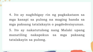 4. Ito ay nagbibigay rin ng pagkakataon sa
mga kasapi sa pulong na maging handa sa
mga paksang tatalakayin o pagdedesisyunan.
5. Ito ay nakatutulong nang Malaki upang
manatiling nakapokus sa mga paksang
tatalakayin sa pulong.
 