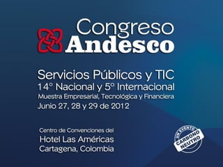 Agenda congreso Andesco 2012
