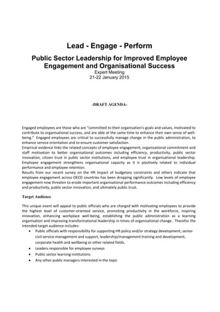 Lead - Engage - Perform
Public Sector Leadership for Improved Employee
Engagement and Organisational Success
Expert Meetin...
