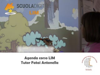 Agenda corso LIM Tutor Fatai Antonella 