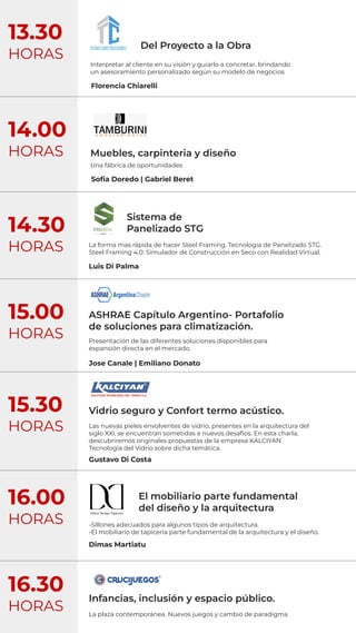 Del Proyecto a la Obra
Florencia Chiarelli
13.30
HORAS
Interpretar al cliente en su visión y guiarlo a concretar, brindand...