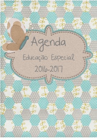 Agenda
Educação Especial
2016-2017
 