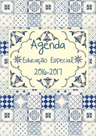 Agenda
Educação Especial
2016-2017
 