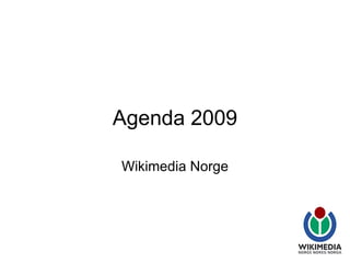 Agenda 2009 Wikimedia Norge 