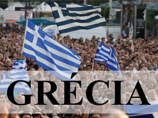 GRÉCIA
 
