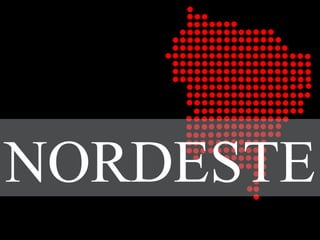NORDESTE
 
