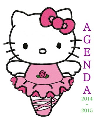 A
G
E
N
D
A
2014
-
2015
 