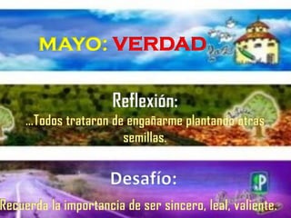 MAYO: VERDAD
Desafío:
 