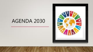 AGENDA 2030
 