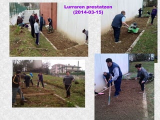 Lurraren prestatzen
(2014-03-15)
 