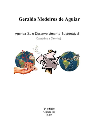 Geraldo Medeiros de Aguiar




          2ª Edição
          Olinda-PE
             2007
 