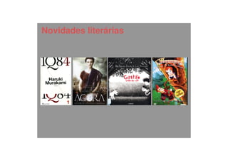 Novidades literárias
 