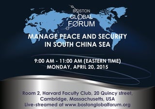 April 20 Conference – Manage Peace and Security in South China Sea