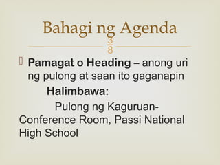 Agenda at Memorandum sa piling larang fil | PPTX
