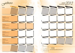 3
10
17
24
4 5
11 12
18 19
25 26
domingo lunes martesClases
FebreroFebrero
3
10
17
24
4 5
11 12
18 19
25 26
Sacerdocio
y So. Soc.: Instrucción
_________
Escuela
Dominical: Lección 5
Sacerdocio
y So. Soc.: Manual Lec. 3
_________
Escuela
Dominical: Lección 6
Sacerdocio
y So. Soc.: Manual lec. 4
_________
Escuela
Dominical: Lección 7
Sacerdocio
y So. Soc.: Liahona
_________
Escuela
Dominical: Lección 8
1 2
6 7 8 9
13 14 15 16
20 21 22 23
27 28
miércoles
jueves viernes sábado
AGENDA
CALENDARIO
AGENDA
CALENDARIO
1 2
6 7 8 9
13 14 15 16
20 21 22 23
27 28
Feriados y Fechas Importantes
11 Carnaval.
12 Carnaval.
Este mes hay auditorías financieras
MARZO
1 2
3 4 5 6 7 8 9
10 11 12 13 14 15 16
17 18 19 20 21 22 23
24 25 26 27 28 29 30
31
DomLun Mar Mie Jue Vie Sáb
 