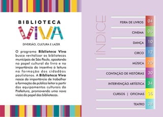 Programação Cultural das Biblioteca Viriato Corrêa e Camila