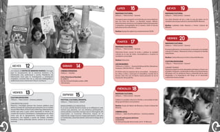 LUNES

16

JUEVES

19

NAVIDAD CULTURAL

NAVIDAD CULTURAL

6:00 p.m. / Patio Central / General

6:00 p.m. / Patio Central / General

Un espacio para compartir con la familia y la comunidad eso
que nos hace tan felices... La Navidad. Juegos, talleres,
presentaciones artísticas y actividades lúdicas para grandes
y pequeños acompañados de la novena, serán la excusa
para estar juntos y divertirnos.

Los niños llenarán de luz y color la casa de todos con la
navidad cultural que realiza la Ludoteka INDER-Moravia.
Realiza: Ludoteka Inder Moravia y Centro Cultural de
Moravia.

Realiza: Equipo de vigilancia y mantenimiento CDCM.

VIERNES
MARTES

17

NAVIDAD CULTURAL
6:00 p.m. / Patio Central / General
Telecentro-Punto común te invita a celebrar la navidad
cultural en la casa de todos. Acompáñanos y vivamos la
navidad en comunidad.
Realiza: Telecentro

JUEVES

12

¿Ya visitaste el CENTRO DE MEMORIA BARRIAL? Un lugar
para la recuperación de la memoria histórica y la
información oral, audiovisual y escrita. Plataforma de
información local para la investigación y orientación
ciudadana. Consulta libre de su colección bibliográfica y
audiovisual, lunes a viernes de 2:30 p.m. a 6:30 p.m.

SÁBADO

14

CINEMA PARADISO
4:00 p.m. / Familiar
Ciclo: Historias en Navidad.
EL GRINCH.
Dir. Ron Howard. Estados unidos. 2000.
105 minutos.

VIERNES

13

CULTURA EN ESCENA
7:00 p.m. / Patio Central / Jóvenes y adultos

DOMINGO

15

FESTIVAL CULTURAL INFANTIL
3:00 p.m. / Patio Central / Infantil

CONCIERTO THE CLOCKS.
Potencia y Nostalgia parecen dos buenas palabras para
definir el sonido de una banda que reinventa con un sonido
actual el New Wave, el Post Punk y el Brit Pop, elaborando un
sonido que paso a paso viene marcando la mente y el
corazón de muchos Colombianos. Catalogada por la critica
como una de la agrupaciones emergentes con más
proyección, han logrado a punta de trabajo, melodías
emotivas y letras profundas abrirse camino en la escena
nacional.

8

MAGIA ESPAÑOLA, EL MAGO FELIX
Es un acto colorido donde la ilusión se ve reflejada en cada
número que presenta, con una dinámica participativa y
amena donde el asombro siempre será el interrogante del
espectador; se muestran diferentes etapas en el
espectáculo, magia musical y magia participativa, este acto
es entretenido y divertido donde usted será el testigo de la
Ilusión.

NAVIDAD CULTURAL
6:00 p.m. / Patio Central / General
El emprendimiento y la innovación se tomarán a la navidad
cultural. El Cedezo –Moravia te invita a compartir en familia
estas fiestas.
Realiza: Cedezo Moravia y Centro Cultural de Moravia

CULTURA EN ESCENA
7:00 p.m. / Patio Central / General

LEO MI BARRIO
10:00 a.m. a 12:00 m. / Asociación Brisas del Río. Ubicado en
Aranjuez, Calle 96-#44ª24. / Infantil
El CDCM visita los espacios de la comunidad , invitando a
los niños y niñas a acercarse al maravilloso mundo de la
lectura. Este mes Leo mi Barrio estará presente en en la
Asociación Brisas del Río.

MIÉRCOLES

20

CABARET-TEANDO
Queremos lograr la unión del público de Teatro y Clown con
el público Tanguero, sembrando en ellos el reconocimiento
del grupo con un producto fresco y divertido de las artes
integradas y la importancia del Tango en el desarrollo
cultural de nuestra ciudad.

18

NAVIDAD CULTURAL
6:00 p.m. / Patio Central / General
Celebra la navidad cultural en familia y comunidad al lado
del grupo de líderes comunitarios.
Realiza: Grupo de líderes de Moravia y Centro Cultural de
Moravia.

CINEMA AZUL
6:30 p.m. / Salón de artes plásticas / Jóvenes y adultos
Ciclo: El sutil espanto del Amor
SUBMARINE
Dir. Richard Ayoade. Reino Unido. 2010. 97 Minutos.

9

 