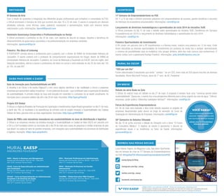 SAIBA MAIS SOBRE A EAESP
Guia de Inovação para Sustentabilidade em MPE
A iniciativa é do GVces e da revista Página22 e tem como objetivo identificar e dar visibilidade a micros e pequenas
empresas que apresentem saídas inovadoras – e com potencial de escala – que contribuam para a superação de desafios
da sustentabilidade. A primeira edição do Guia será lançada em novembro e o processo irá se repetir anualmente. As
inscrições para o processo seletivo vão até o dia 29 de maio. Inscrições: http://goo.gl/heuCjl
Projeto ICV Global
O GVces e a Agência Brasileira de Promoção de Exportação e Investimentos (Apex-Brasil) apresentam no dia 21 de maio,
a partir das 16h, os resultados e as experiências do primeiro ciclo do projeto Inovação e Sustentabilidade nas Cadeias
Globais de Valor, parceria entre as duas organizações. Inscrições: http://goo.gl/BERNGQ
Cases de PMEs com iniciativas inovadoras em sustentabilidade na área de distribuição e logística
O GVces e as empresas-membro da Iniciativa Inovação e Sustentabilidade na Cadeia de Valor (ISCV) em parceria com
o Citi e a Citi Foundation abrem as inscrições até o dia 29 de maio para cases de pequenas e médias empresas do país
que atuam na cadeia de valor de grandes empresas, com inovações para sustentabilidade nos processos de distribuição
e logística. Inscrições: https://goo.gl/gs6mFu
ACONTECEU
11ª Semana do Empreendedorismo na FGV
De 11 a 15 de maio o GVcenn promoveu palestras com empreendedores de sucesso, painéis temáticos e assuntos
de interesse do ecossistema empreendedor. Informações: cenn@fgv.br
Lançamento de diretrizes metodológicas e aprendizados do ciclo 2014 da iniciativa TeSE
O GVces promoveu no dia 15 de maio o debate sobre aprendizados da iniciativa TeSE (Tendências em Serviços
Ecossistêmicos) em 2014 e o lançamento de diretrizes metodológicas e aprendizados do ciclo 2014.
Informações: ces@fgv.br
Palestra Oportunidades de Investimento
A RH Júnior, em parceria com a XP Investimentos e a Renova Invest, realizou uma palestra em 13 de maio. Onde
foram discutidas as diversas oportunidades de investimento em produtos de renda fixa e variável, demonstrando
o universo de possibilidades para se multiplicar e/ou poupar dinheiro, além das mais comuns que conhecemos. O
evento contou com o palestrante Rodrigo Friedrich. Informações: julia.leite@rhjunior.com.br
MURAL DA CECOP
“CEO por um Dia”
Foram selecionados 9 estudantes que serão “ sombra “ de um CEO, entre mais de 500 alunos inscritos de diversas
faculdades, Breno Marchetti Fortuna, aluno do 7° sem. de AE. Parabéns!
DESTAQUES
VI Semana de Arte
Com o intuito de aumentar a integração dos diferentes grupos profissionais que compõem a comunidade da FGV,
o GVcult promoverá a Semana de Arte que ocorrerá dos dias 18 a 22 de maio. O evento é composto por diversas
atividades culturais, como oficinas, aulas, palestras, exposições e apresentações, todas com diversos temas
relacionados à arte. Informações: fgvcult@gmail.com
Seminário Governança Corporativa e Profissionalização no Varejo
O GVcev promoverá o seminário no dia 20 de maio, com objetivo de discutir as etapas, desafios e benefícios do
desenvolvimento da governança corporativa e da profissionalização em empresas varejistas.
Informações: apoiocev@fgv.br
Palestra: The Story of Listening
A FGV/EAESP convida alunos e professores para a palestra com o diretor do EMBA da Universidade Hebraica de
Jerusalém. O evento contará com o professor de comportamento organizacional Avi Kluger, diretor do EMBA da
Universidade Hebraica de Jerusalém. A palestra, do Curso de Mestrado e Doutorado da EAESP, será em inglês, sem
tradução simultânea, aberta a alunos e professores de todos os cursos e será realizada no dia 20 de maio das 12h
às 13h, na sala 907.
EM BREVE
Debate da série Bode na Sala
O GVces irá realizar mais um debate no dia 27 de maio. A proposta é sempre fazer uma “conversa quente sobre
sustentabilidade”. Dessa vez, o evento traz uma perspectiva diferente para o tema urgente da crise da água: “Ciência,
empresas, poder público. Diferentes realidades hídricas?”. Informações: ces@fgv.br
Feiras de Experiências Empreendedoras
Em 28 de maio será realizada a feira onde estarão expostos os projetos de
empresas desenvolvidos pelos alunos ao longo do semestre do Curso de
Graduação em Administração de Empresas. Informações: cenn@fgv.br
20º Semestre de Debates GVsaúde
No dia 10 de junho ocorrerá o debate do GVsaúde com o tema “O Futuro
do Consultório Médico”. O objetivo do evento é apresentar e discutir as
experiências atuais e as tendências no Setor da Saúde. Informações:
gvsaude@fgv.br
AGENDA EAESP é uma publicação da DICOM - Diretoria de Comunicação e Marketing da FGV
Havendo qualquer divergência com relação às informações, por favor entre em contato com o responsável pelo evento.
Para divulgação de eventos da FGV/EAESP neste informativo semanal, envie um e-mail para: dcm@fgv.br
facebook.com/eaesp.fgv
twitter.com/fgv_eaesp
instagram.com/fgv_eaesp
eaesp.fgvsp.br/blog
BOMBOU NAS MÍDIAS SOCIAIS
Luiza Helena Trajano, do Magazine Luiza, fala sobre Oportunida-
des em tempos de crise na 11º Semana do Empreendedorismo
na FGV! #OrgulhoFGV #SemanadoEmpreendedorismoFGV
MBM – Master in Business and Management
Sessão de Informação: 19/5 às 19h - Sala 903
Até: 12/6 | Acesse: fgv.br/mbm
CEAG- Curso de Especialização em Administração
para Graduados
Sessão de Informação: 19/5 às 19h - Sala 605
Até: 3/7 | Acesse: fgv.br/ceag
CEAHS – Curso de Especialização em Administração
Hospitalar e de Sistemas de Saúde
Sessão de Informação: 18/5 às 19h
Até: 3/7 | Acesse: fgv.br/ceahs
MPA – Mestrado Profissional em Administração
Sessão de Informação: 20/5 às 19h30 – Sala 1209
Até: 1/7 | Acesse: fgv.br/mpa
MPGI – Mestrado Profissional em Gestão
Internacional
Sessão de Informação: 2/6 às 11h – Sala 1006
Até: 10/7 | Acesse: fgv.br/mpgi
OneMBA – Global Executive MBA Program
Sessão de Informação: 20/5 às 19h30 – Sala 1209
Até: 10/7 | Acesse: fgv.br/onemba
MURAL EAESP
INSCRIÇÕES FGV/EAESP
VOCÊ SABIA?
Que o intercâmbio da AIESEC
chamado Talentos Globais está
com inscrições abertas? Acesse:
aiesec.org.br/estudantes/
talentos-globais
 
