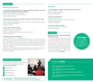 PROGRAME-SE
Eventos dos Centros de Estudos:
• Lançamento de Publicação Online GVces - Adaptação às Mudanças Climáticas e Ferramenta
para elaboração de estratégias Empresarias de Adaptação
Data: 10/09 | Horário: 16h30 às 18h | Local Sala Itaú
Público-alvo: alunos, ex-alunos e professores (EAESP/EESP)
Inscrições: bit.ly/fgvcesmudancas
• Desenvolvimento de Clientes: Como desenvolver produtos e serviços focados no cliente
Data: 10/09 | Horário: 19h | Salão Nobre
Público-alvo: estudantes, empreendedores e profissionais que necessitam conhecer as demandas dos clientes
Inscrições: bit.ly/desenvolvimentodeclientes
Informações: cenn@fgv.br
• Palestra: Quanto vale minha Startup?
Data: 22/09 | Horário: 19h30 | Local: Salão Nobre
Palestrante: Prof. Newton M. Campos, PhD
Público-alvo: empresários, estudantes e potenciais empreendedores em geral
Inscrições: bit.ly/valequanto
• Seminário sobre a nova Lei de Migrações
Data: 23/09 | Horário: 8h30 às 13h | Local: Salão Nobre
Palestrante: Profª Dra. Ana Cristina Braga Martes (FGV/EAESP/CEAPG); Fábio Balestro Floriano (FES);
Eduardo Suplicy (Secretaria Municipal de Direitos Humanos e Cidadania da Prefeitura Municipal de São
Paulo – SMDHC/PMSP); Profª Dra. Deisy Ventura (Instituto de Relações Internacionais da Universidade
de São Paulo – IRI/USP); Paulo Illes (Secretaria Municipal de Direitos Humanos e Cidadania da Prefeitura
Municipal de São Paulo – SMDHC-PMSP); Luis Vasquez (Associação de Empreendedores Bolivianos da
Rua Coimbre – ASSEMPBOL).
Público-alvo: imigrantes, refugiados, jornalistas, pesquisadores, estudantes, lideranças da sociedade civil,
gestores públicos, parlamentares e autoridades municipais, estaduais e do governo federal.
Inscrições: bit.ly/leiMigracoes
MURAL EAESP
INSCRIÇÕES FGV/EAESP
AGENDA EAESP é uma publicação da DICOM - Diretoria de Comunicação e Marketing da FGV
Havendo qualquer divergência com relação às informações, por favor entre em contato com o responsável pelo evento.
Para divulgação de eventos da FGV/EAESP neste informativo semanal, envie um e-mail para: marketing@fgv.br
facebook.com/eaesp.fgv
twitter.com/fgv_eaesp
instagram.com/fgv_eaesp
eaesp.fgvsp.br/blog
BOMBOU NAS MÍDIAS SOCIAIS
Marcelo Tucci Lisboa, General Manager na AmBev e ex-aluno
da FGV/EAESP, fala sobre sua carreira na Empresa!
#carreira #Ambev #FGVEAESP
Outros Eventos:
• Curso de Mestrado e Doutorado em Administração Pública e Governo
Data: 08/09 | Horário: 19h | Sala 901
Público-alvo: candidatos aos programas
Inscrição: cmcd.fgv.br/sessao-ap
• Conversa com Administrador
Data: 02/10 | Horário: 15h às 17h
Público-alvo: alunos do ensino médio e de cursinhos pré-vestibulares
Inscrições por e-mail: dcm@fgv.br
Informações: coordcg@fgv.br
• Save the Date: Democracia Digital
Data: 02/10 | Horário: 8h30 às 17h | Auditório Itaú
Informações: direitosp@fgv.br
VOCÊ SABIA?
Que inspirado em grandes
clubes de finanças das melhores
faculdades do mundo, o FGV
Finance Club foi uma iniciativa
dos alunos de Administração de
Empresas da EAESP? Conheça:
www.fgvfinanceclub.com
PUBLICAÇÕES
Cadernos Gestão Pública e Cidadania disponibiliza
nova edição na íntegra
A nova edição dos Cadernos apresenta oito artigos inéditos
na área de Administração Pública e destaca o artigo “Extinção
de Políticas Públicas. Síntese teórica sobre a fase esquecida
do Policy Cicle”, de Yalle Hugo de Souza e Leonardo Secchi
(PPGA/ESAG/UDESC). O ensaio demonstra que, por mais
corriqueiro e relevante que seja o fenômeno, percebe-se certa
escassez de estudos empíricos com base teórica sobre isso no
Brasil e resgata a construção teórica desenvolvida na literatura
sobre a extinção de políticas públicas nos Estados Unidos e
na Europa. Acesse gratuitamente a nova edição e o acervo
completo dos Cadernos em: fgv.br/cadernos
CGAE - Graduação em Administração de Empresas
Acesse: vestibular.fgv.br
CGAP - Graduação em Administração Pública e Governo
Acesse: vestibular.fgv.br
CMCD – Curso de Mestrado e Doutorado em Administração de Empresas
Acesse: fgv.br/cmcd
CMCD – Curso de Mestrado e Doutorado em Administração Pública e Governo
Sessão de Informação: 08/09 às 19h
Acesse: fgv.br/cmcd
 