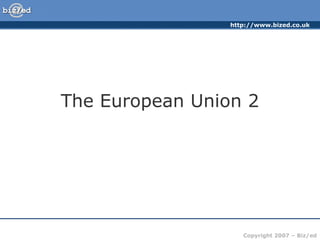 The European Union 2 