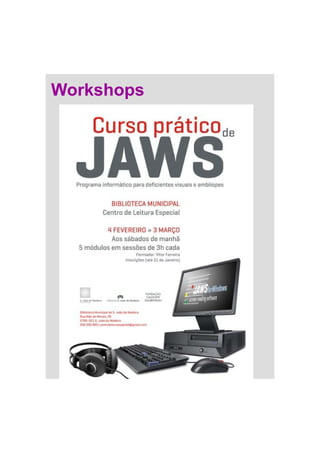 Workshops
 