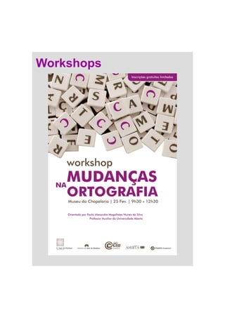 Workshops
 