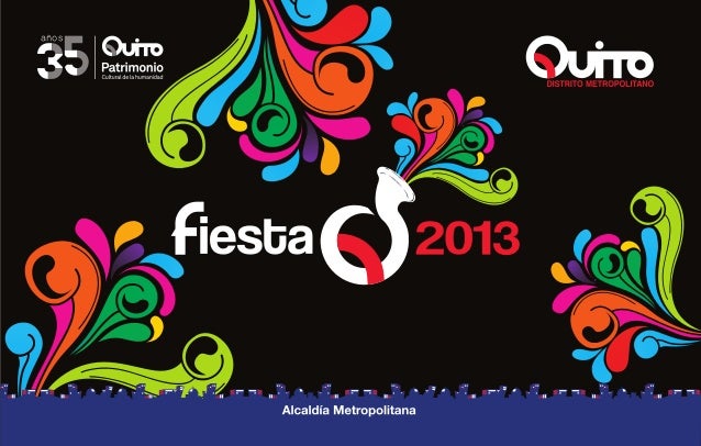 Agenda Fiestas De Quito Fiestaq 2013
