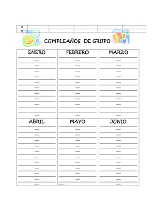 34
35
CUMPLEA?OS DE GRUPO
ENERO
________________________________
____
________________________________
____
________________________________
____
________________________________
____
________________________________
____
________________________________
____
________________________________
____
________________________________
____
________________________________
____
________________________________
____
________________________________
____
FEBRERO
________________________________
____
________________________________
____
________________________________
____
________________________________
____
________________________________
____
________________________________
____
________________________________
____
________________________________
____
________________________________
____
________________________________
____
________________________________
____
MARZO
________________________________
____
________________________________
____
________________________________
____
________________________________
____
________________________________
____
________________________________
____
________________________________
____
________________________________
____
________________________________
____
________________________________
____
________________________________
____
ABRIL
________________________________
____
________________________________
____
________________________________
____
________________________________
____
________________________________
____
________________________________
____
________________________________
____
________________________________
____
________________________________
____
________________________________
____
________________________________
____
MAYO
________________________________
____
________________________________
____
________________________________
____
________________________________
____
________________________________
____
________________________________
____
________________________________
____
________________________________
____
________________________________
____
________________________________
____
________________________________
_____
JUNIO
________________________________
____
________________________________
____
________________________________
____
________________________________
____
________________________________
____
________________________________
____
________________________________
____
________________________________
____
________________________________
____
________________________________
____
________________________________
____
 