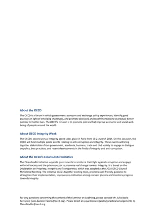 About the OECD
The OECD is a forum in which governments compare and exchange policy experiences, identify good
practices i...