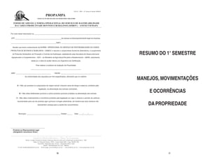 RESUMO DO 1° SEMESTRE



     MANEJOS, MOVIMENTAÇÕES

         E OCORRÊNCIAS

         DA PROPRIEDADE




56              21
 