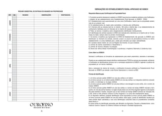 OBRIGAÇÕES DO ESTABELECIMENTO RURAL APROVADO NO SISBOV
RESUMO SEMESTRAL DE ENTRADA DE INSUMOS NA PROPRIEDADE
                                                        Requisitos Básicos para Certificação da Propriedade Rural

                                                        1. O produtor que tenha interesse em cadastrar no SISBOV seus bovinos e bubalinos solicitará a uma Certificadora
                                                        o cadastro de seu estabelecimento como Estabelecimento Rural Aprovado no SISBOV - ERAS;
                                                        2. O Estabelecimento será supervisionado por uma única Certificadora, mesmo que na propriedade existam
                                                        mais de um produtor rural;
                                                        3. Os estabelecimentos de criação serão submetidos a vistorias pela certificadora;
                                                        4. O intervalo entre as vistorias será de, no máximo, 180 (cento e oitenta) dias; e nos estabelecimentos de
                                                        confinamento habilitados será em intervalos de no máximo 60 (sessenta) dias;
                                                        5. Todos os bovinos e bubalinos serão obrigatoriamente identificados individualmente;
                                                        6. A identificação dos animais nascidos no ERAS será realizada até a desmama ou no máximo até os 10 (dez)
                                                        meses de idade, sempre antes da primeira movimentação;
                                                        7. Os bovinos e bubalinos que ingressarem no ERAS de Estabelecimento não aprovado no SISBOV será
                                                        identificado no momento da entrada, deverão cumprir os prazos de permanência mínimos no último
                                                        estabelecimento e na área habilitada para o abate para mercados que exijam rastreabilidade;
                                                        8. O produtor deverá manter um Livro de Registro dos Eventos, do qual constarão:
                                                        a) controle de eventos zoosanitários e fitosanitários; e
                                                        b) controle de insumos utilizados na produção.
                                                        9. Deverá dar ciência dessas movimentações e ocorrências a Inspetoria Veterinária e Zootécnica local;

                                                        Como Aderir ao SISBOV:

                                                        Solicitará à certificadora os formulários de cadastramento para serem preenchidos, assinados e reenviados;

                                                        Paralelo ao seu cadastramento deverá identificar individualmente TODOS os animais da propriedade, solicitando
                                                        à Certificadora os identificadores (brincos) com a numeração seqüencial do SISBOV e agendar a auditoria da
                                                        propriedade por um técnico habilitado;

                                                        Após a realização de vistoria de inclusão, a certificadora fornecerá certificado ao Estabelecimento Rural
                                                        Aprovado no SISBOV que atender a esta Norma Operacional e o incluirá na BND.

                                                        Formas de Identificação

                                                        1. um brinco auricular padrão SISBOV em uma das orelhas e um bottom;
                                                        2. um brinco auricular ou um bottom padrão SISBOV em uma das orelhas e um dispositivo eletrônico colocado
                                                        na orelha, no estomago ou na prega umbilical;
                                                        3. um brinco auricular padrão SISBOV em uma das orelhas e uma tatuagem na outra orelha, com o número de
                                                        manejo SISBOV;
                                                        4. um brinco auricular padrão SISBOV em uma das orelhas e o número de manejo SISBOV marcado a ferro
                                                        quente, em uma das pernas traseiras, na região situada abaixo de uma linha imaginária ligando as articulações
                                                        das patas dianteira e traseira, enquanto que os seis números de manejo SISBOV deverão ser marcados três
                                                        a três, sendo os três primeiros números na linha imaginária e os outros três imediatamente abaixo;
                                                        5. um dispositivo eletrônico contendo identificação visível equivalente ao brinco aurícula padrão SISBOV ou
                                                        um brinco auricular padrão SISBOV em uma das orelhas: nesta opção, a perda do identificador resultará que
                                                        estes animais sejam submetidos a uma nova identificação cumprindo todos os procedimentos constantes
                                                        desta Norma; e
                                                        6. outras formas de identificação aprovadas pelo Ministério da Agricultura, Pecuária e Abastecimento, como
                                                        Instância Central e Superior do Sistema Unificado de Atenção à Sanidade Agropecuária.


                           26                                                                                   51
 