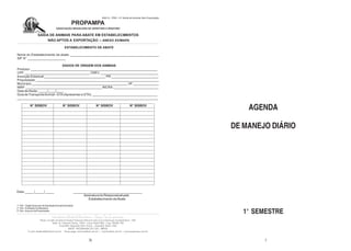 AGENDA

     DE MANEJO DIÁRIO




        1° SEMESTRE


70           7
 