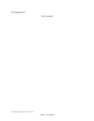 ______________________________
S:COUNCILResos15-16Non-Member PACE 811_V2-25-15.Docx
-- Page 1 of 4 Pages –
JPA Agreement
[to be inserted]
 