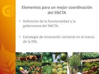 De la Agenda Nacional de I+D+i a la Gestión del SNCTA
