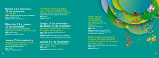 52

Miércoles 6, al sábado 9
de noviembre

XIV CONGRESO NACIONAL DE
CIRUGÍA VASCULAR Y ANGIOLOGÍA
Lugar: Salones Oro Verde
Hora: 08h00 a 18h00
Organiza: Sociedad Ecuatoriana de Angiología y
Cirugía Vascular

Jueves 7 de noviembre
PROYECCIÓN DE CINE
ECUATORIANO

Lugar: Teatro Sucre
Hora: 10h00
Organiza: Casa de la Juventud y Colectivo Tumipamba
Raymi
AUSPICIA: Alcaldía de Cuenca, Comité Permanente de
Festejos

53

PROYECCIÓN DE LA PELÍCULA
‘MIENTRAS LLEGA EL DÍA’ DEL
DIRECTOR CAMILO LUZURIAGA

Lugar: Casa de las Posadas
Hora: 16h00
Organiza: Alcaldía de Cuenca, Dirección Municipal de
Educación y Cultura y Casa de las Posadas

CONVERSATORIO ‘POR LA
CONSTRUCCIÓN DE UN ESTADO
DE DERECHO QUE GARANTICE
LA UTILIZACIÓN DE ESPACIOS
PÚBLICOS’

Lugar: Casa de la Juventud, (Casa de
Chaguarchimbana)
Hora: 17h00
Organiza: Casa de la Juventud y Colectivo Tumipamba
Raymi
Auspicia: Alcaldía de Cuenca, Comité Permanente de
Festejos

DESFILE-CONCURSO DE ANTORCHAS
EN HONOR A SAN CARLITOS,
PATRONO DE RICAURTE
Lugar: Desde el Barrio El Ejecutivo hasta el Centro
Parroquial
Hora: 18h00
Organiza: Concejo Pastoral
AUSPICIA: Alcaldía de Cuenca y Comité Permanente
de Festejos

CITY TOUR POR LA CIUDAD Y NOCHE
CUENCANA

Lugar: Campus Universidad de Cuenca
Hora: 20h00
Organiza: Escuela de Ingeniería Eléctrica y Universidad
de Cuenca con el aval del Ministerio de Sectores
Estratégicos y Ministerio de Electricidad y Energías
Renovables
AUSPICIA: Alcaldía de Cuenca, Comité Permanente
de Festejos

 