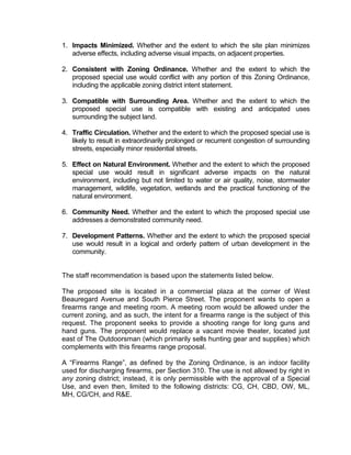 B. Smith Boulevard, northward approximately 1000 feet northward from McGill
   Boulevard: Howard College

   A request to abandon a street right-of-way on the following property:

   an 80’ wide portion of the unimproved public right-of-way for Smith Boulevard,
   extending approximately 1000’ northward from McGill Boulevard, immediately
   adjacent to property owned by Howard College in northeastern San Angelo.

Jeff Hintz, Planner, came forward to present this item, consistent with the
recommendation of approval, subject to conditions. Nine notifications were sent out
on this request, with zero returned in favor or in opposition. As a result of the recent
Thoroughfare Plan change, which eliminated the requirement for Smith Boulevard to
act as an arterial street bisecting the campus, Howard College has requested this
abandonment in order to continue their campus expansion over and across this
area. Mr. Hintz showed some photos of the area and reviewed the options for the
Commission. Mr. Hintz reviewed the chronological timeline of events that have
transpired, leading up to this request, and including the involvement of COSADC,
MPO, TxDOT, and City Council. Mr. Hintz reviewed the conditions staff is
recommending for approval. These include an open and unobstructed easement for
an existing gas line, submission and approval of a site utility plan by Water Utilities
staff, and a 20' open  unobstructed easement for emergency vehicle access
northward from McGill to the end of the section proposed for abandonment.

There were no questions from the Commission.

Leanne Byrd, Provost from Howard College, came forward to speak in favor of this
request. She indicated that they are pleased with the direction this new campus
expansion has taken. The Chairman asked if there were issues with the conditions
proposed, and she stated her belief that they could work with those conditions.

No one else came forward to speak on this item.

Motion, to approve as presented, was made by Joe Grimes, and seconded by
Sebastian Guerrero. The motion passed unanimously, 4-0.
 