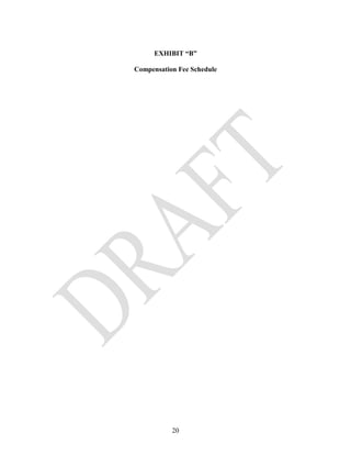 EXHIBIT “B”

Compensation Fee Schedule




           20
 