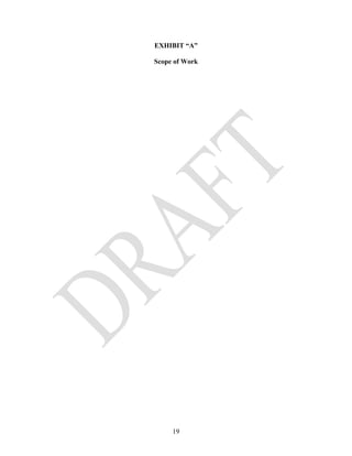 EXHIBIT “A”

Scope of Work




     19
 