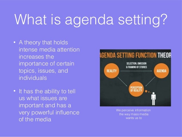 Agenda Setting Theory