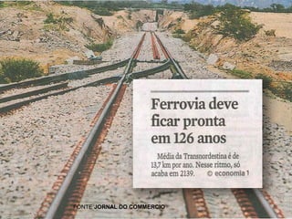 FONTE JORNAL DO COMMERCIO

 