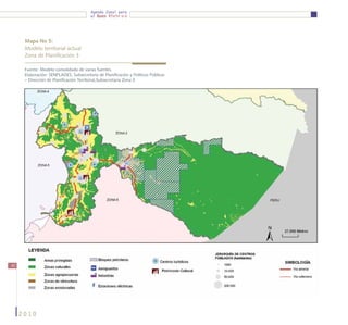 Agenda Zonal para
                                         el Buen Vivir




      Mapa No 5:
      Modelo territorial actual
      Zona de Planificación 3

      Fuente: Modelo consolidado de varias fuentes.
      Elaboración: SENPLADES, Subsecretaría de Planificación y Políticas Públicas
      – Dirección de Planificación Territorial,Subsecretaría Zona 3




42




     2010
 