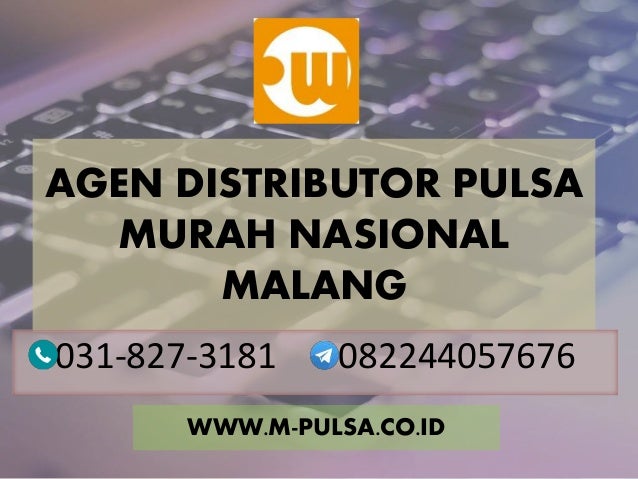 Agen distributor pulsa murah nasional malang 