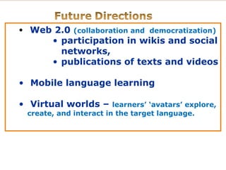 A General Introduction To Computer Assisted Language Learning Revised | PPT