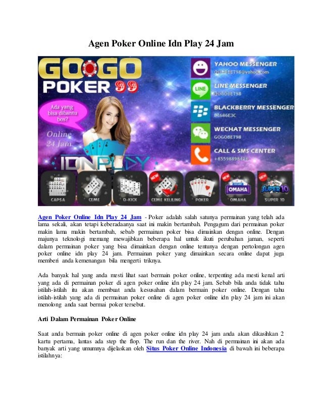 Agen Poker Online Idn Play 24 Jam
Agen Poker Online Idn Play 24 Jam - Poker adalah salah satunya permainan yang telah ada
...