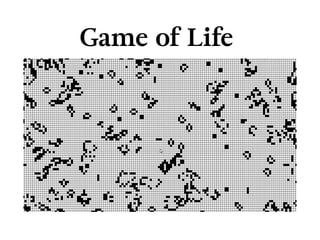 Game of Life
 