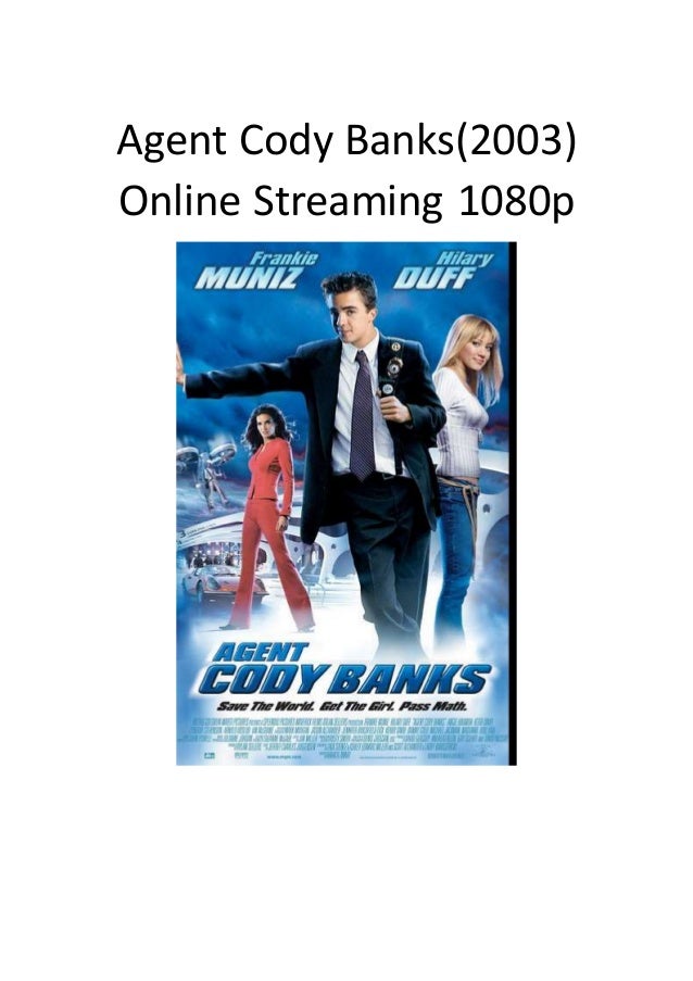 Agent Cody Banks Streaming