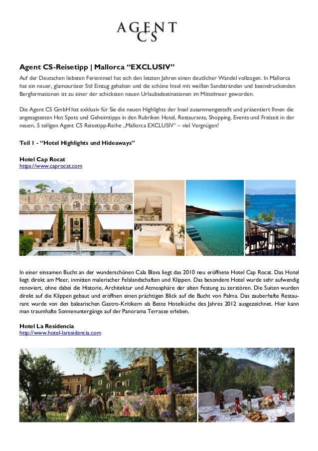 Agent CS-Reisetipp | Mallorca “EXCLUSIV”Auf der Deutschen liebsten Ferieninsel hat sich den letzten Jahren einen deutliche...