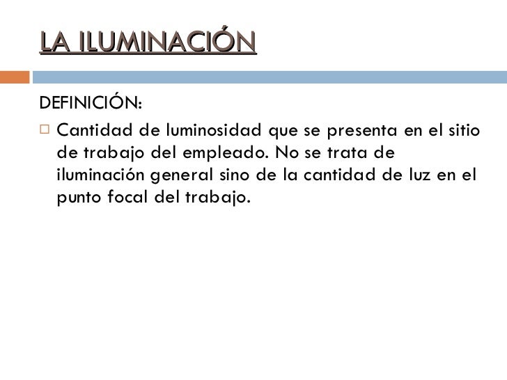 iluminacion definicion agentes fisicos iluminacion definicion agentes fisicos
